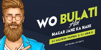 Bulati Hai Magar Janeka (Remix) DJ Kalpesh Mumbai   DJ Abhi